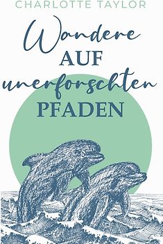 Wandere auf unerforschten Pfaden