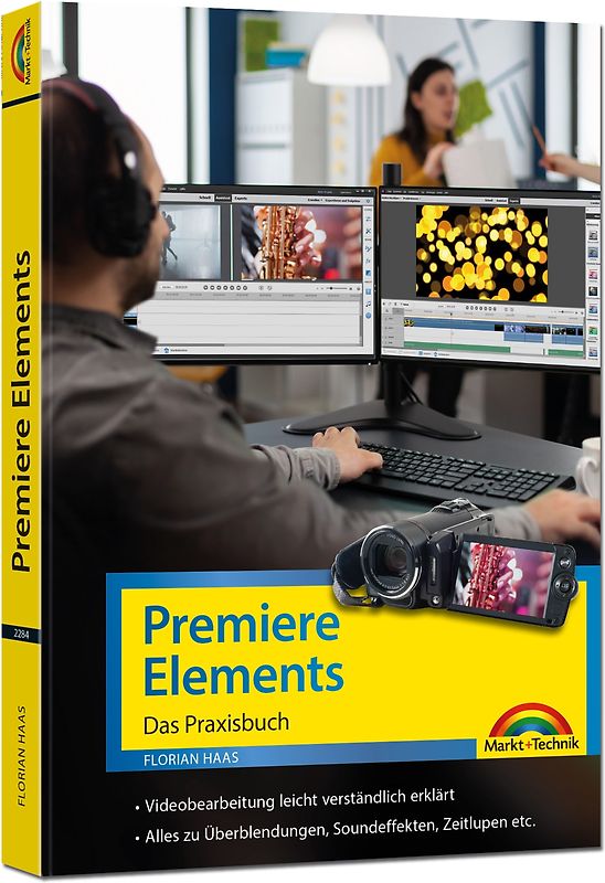 Premiere Elements 2022 - Das Praxisbuch zur Software