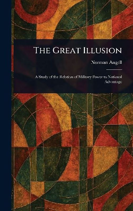 The Great Illusion