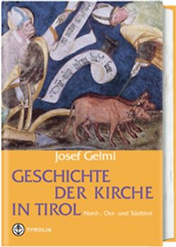 Geschichte der Kirche in Tirol