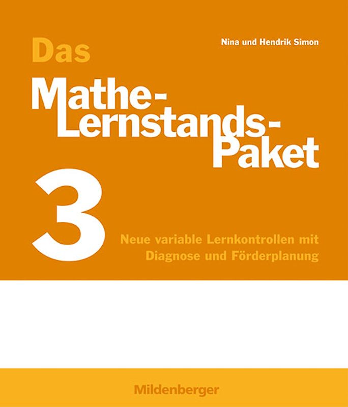 Das Mathe-Lernstands-Paket 3 – Erstausgabe. Zuordnung der Lernkontrollen zum Schülerbuch 3502-40