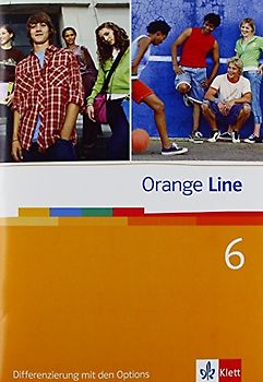 Orange Line / Differenzierung mit den Options mit Audio-CD Teil 6 (6. Lernjahr)