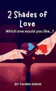 2 Shades of Love which one would you like...?