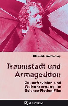 Traumstadt und Armageddon