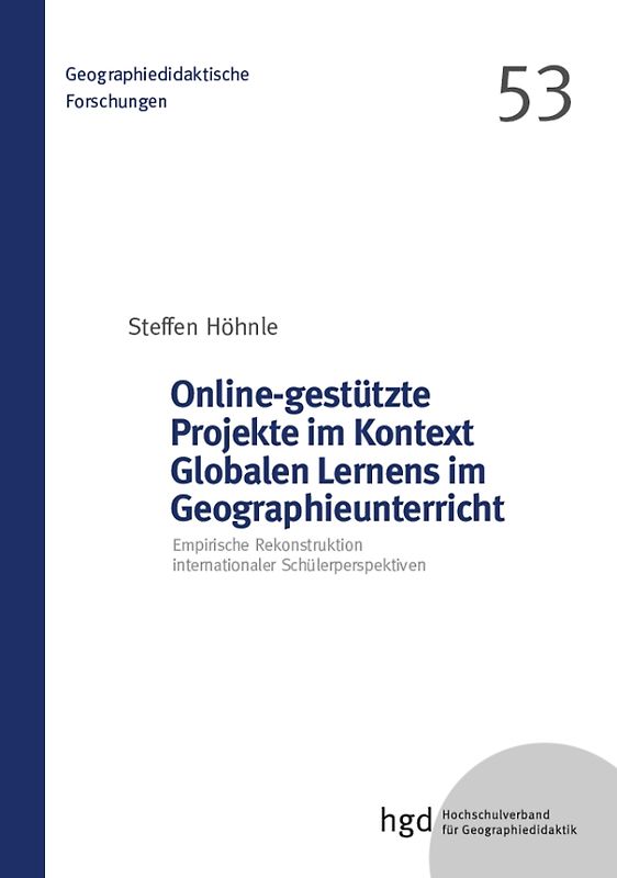 Online-gestützte Projekte im Kontext Globalen Lernens im Geographieunterricht