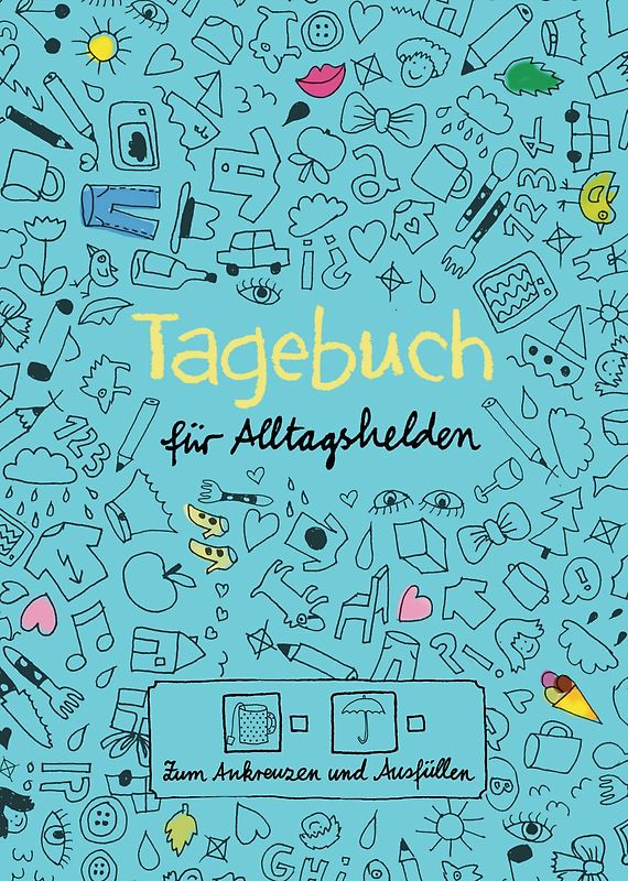 Tagebuch - für Alltagshelden