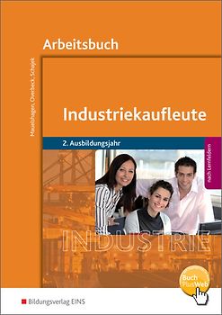 Industriekaufleute / Industriekaufleute - Ausgabe nach Ausbildungsjahren und Lernfeldern