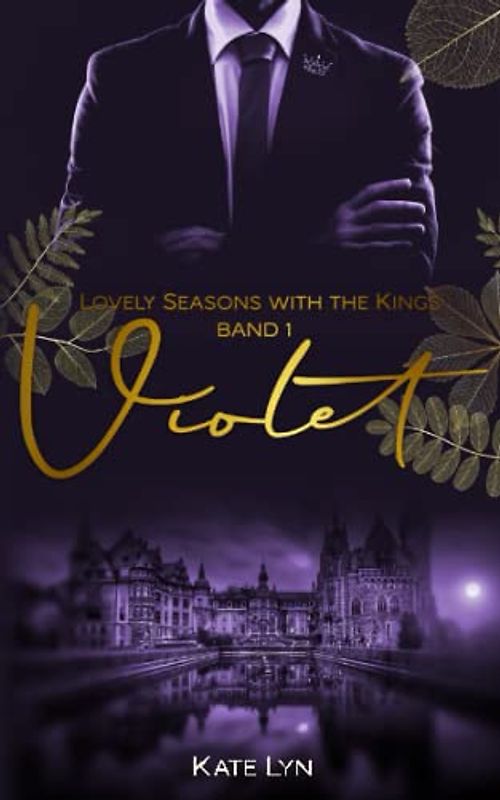 Lovely Seasons With The Kings: Band 1 - Violet