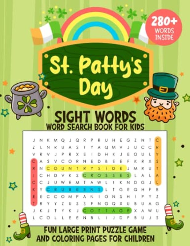 St. Patty's Day Sight Words Word Search Book for Kids: Fun Large Print Puzzle Game and Coloring Pages For Children
