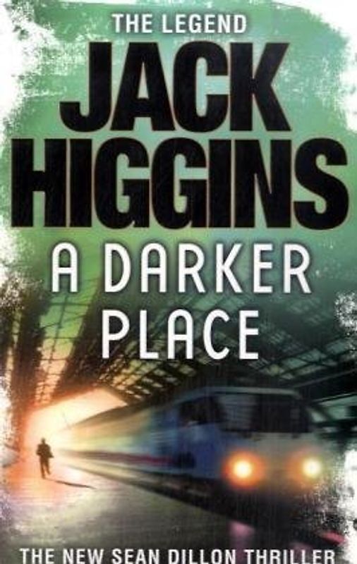 A Darker Place - Higgins, Jack