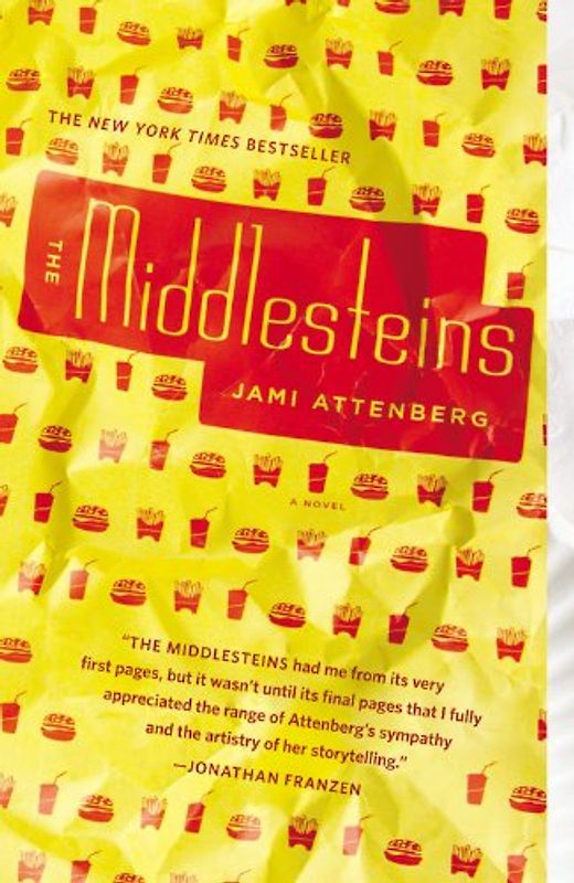 The Middlesteins: A Novel - Attenberg, Jami