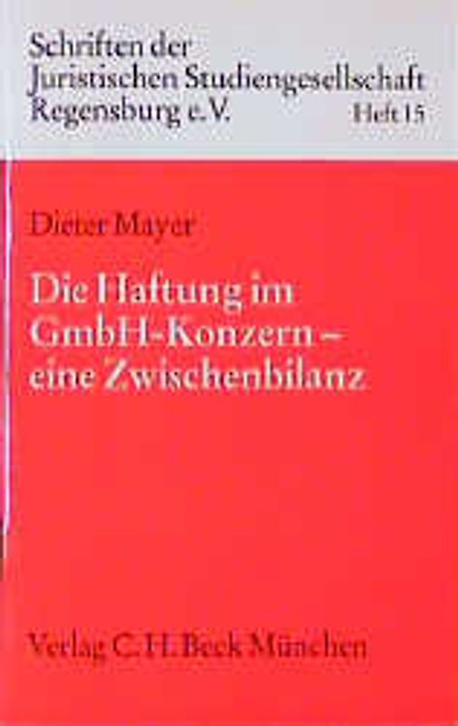 Die Haftung im GmbH-Konzern. Eine Zwischenbilanz