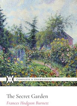 The Secret Garden: With 35 Original Illustrations