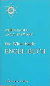 Das White Eagle Engel-Buch