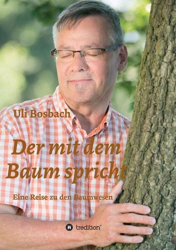 Der mit dem Baum spricht