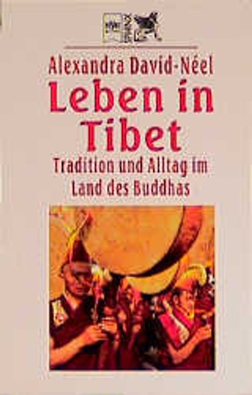 Leben in Tibet. Tradition und Alltag im Land des Buddhas