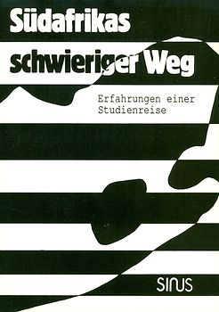 Südafrikas schwieriger Weg. Erfahrungen einer Studienreise