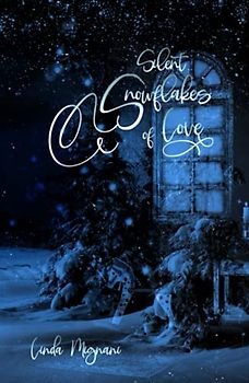 Silent Snowflakes of Love
