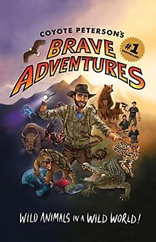 Coyote Peterson's Brave Adventures