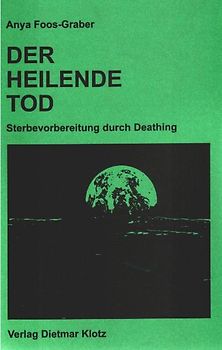 Der heilende Tod