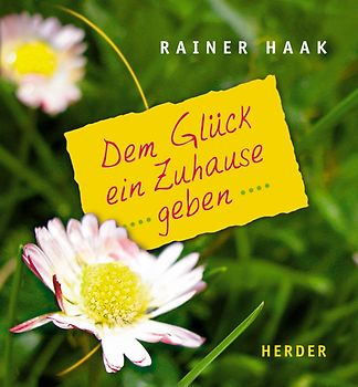 Dem Glück ein Zuhause geben