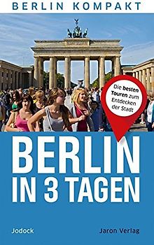 Berlin in 3 Tagen