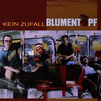 Blumentopf - Kein Zufall