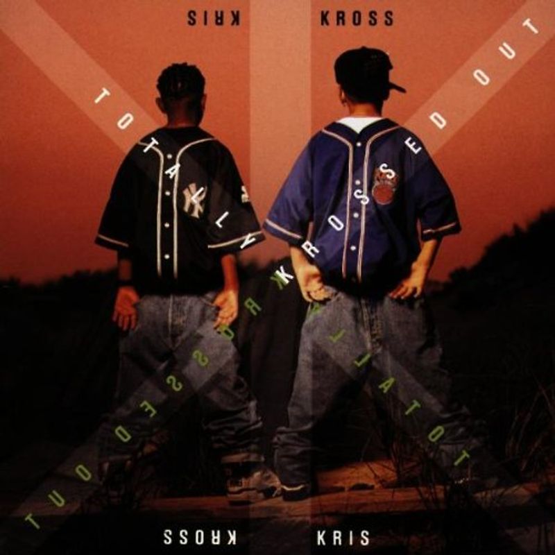 Kris Kross - Totally Krossed Out