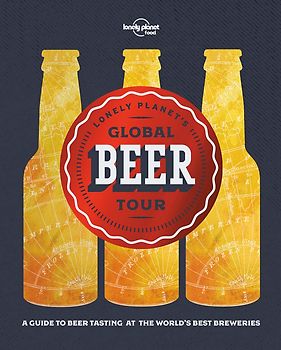 Lonely Planet's Global Beer Tour [Hardcover]