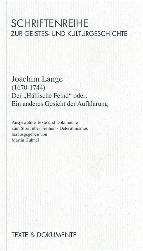 Joachim Lange (1670-1744). Der "Hällische Feind" oder Ein anderes Gesicht der Aufklärung