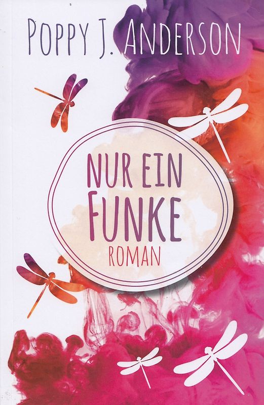 Nur ein Funke - Poppy J. Anderson [Taschenbuch]