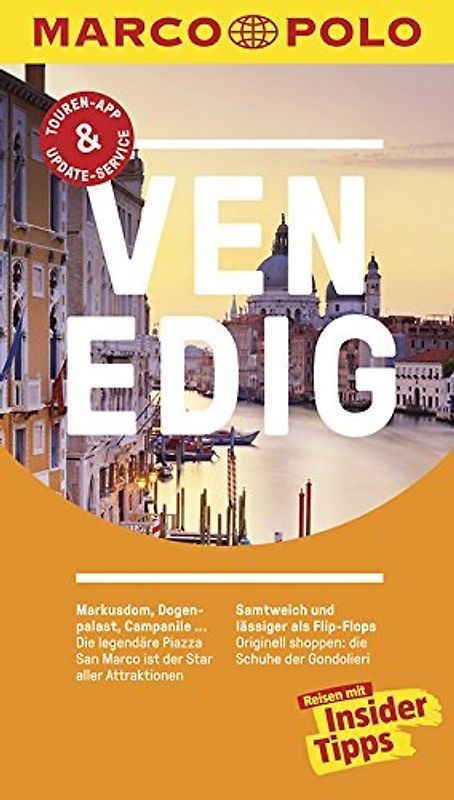 MARCO POLO Reiseführer Venedig. Reisen mit Insider-Tipps. Inkl. kostenloser Touren-App und Event&News