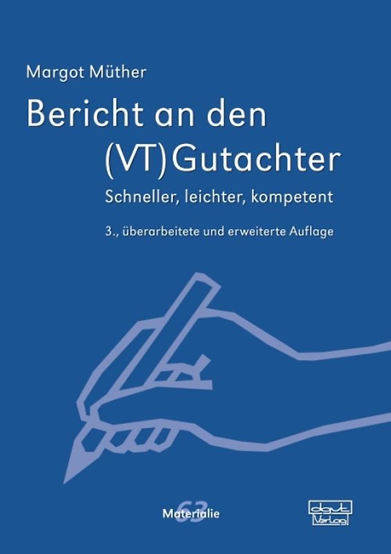 Bericht an den (VT)Gutachter