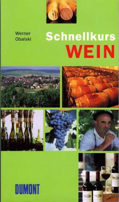 DuMont Schnellkurs Wein