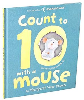 Count to 10 with a Mouse (Margaret Wise Brown Classics)