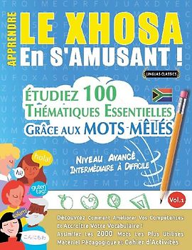 APPRENDRE LE XHOSA EN S'AMUSANT - NIVEAU AVANCÉ