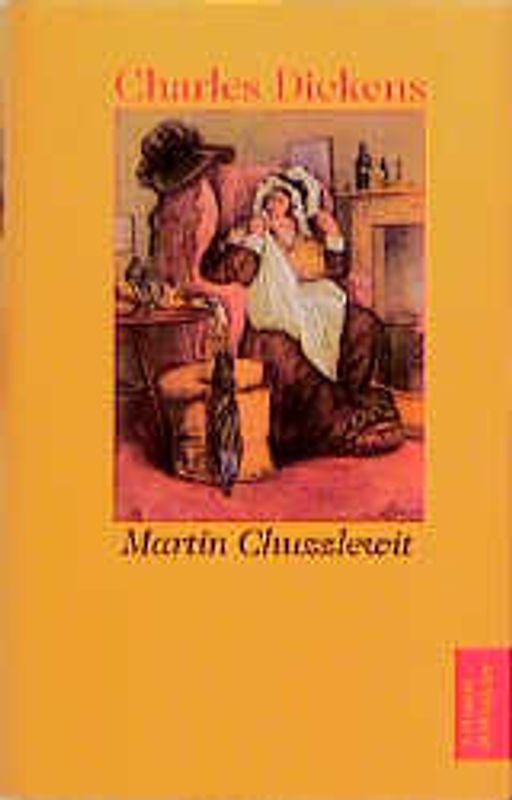 Werke in sechs Bänden / Martin Chuzzlewit