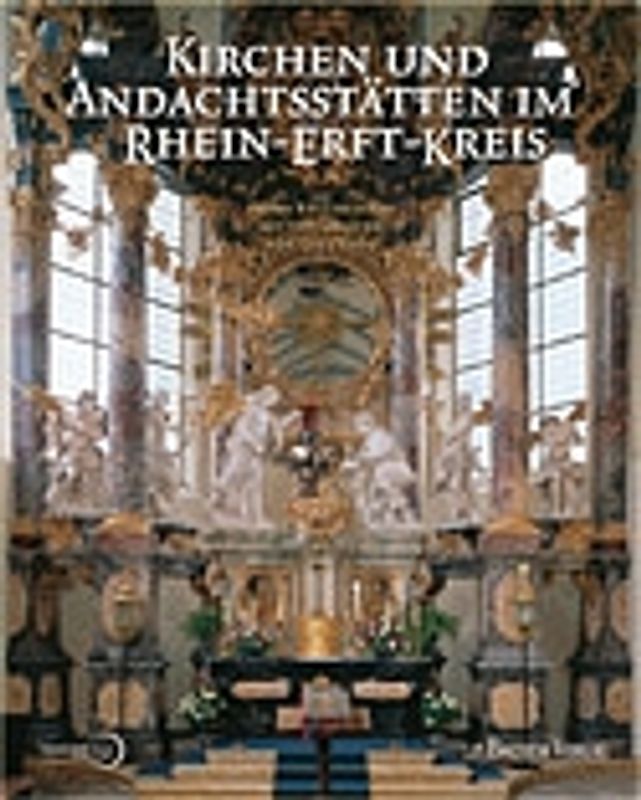 Kirchen und Andachtsstätten im Rhein-Erft-Kreis