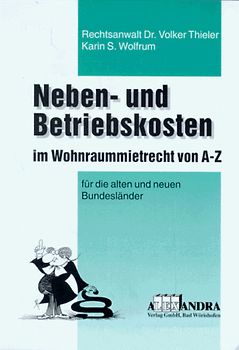Nebenkosten-Betriebskosten im Wohnraummietrecht von A - Z