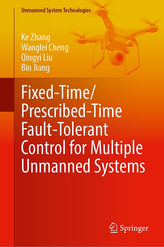 Fixed-Time/Prescribed-Time Fault-Tolerant Control for Multiple Unmanned Systems