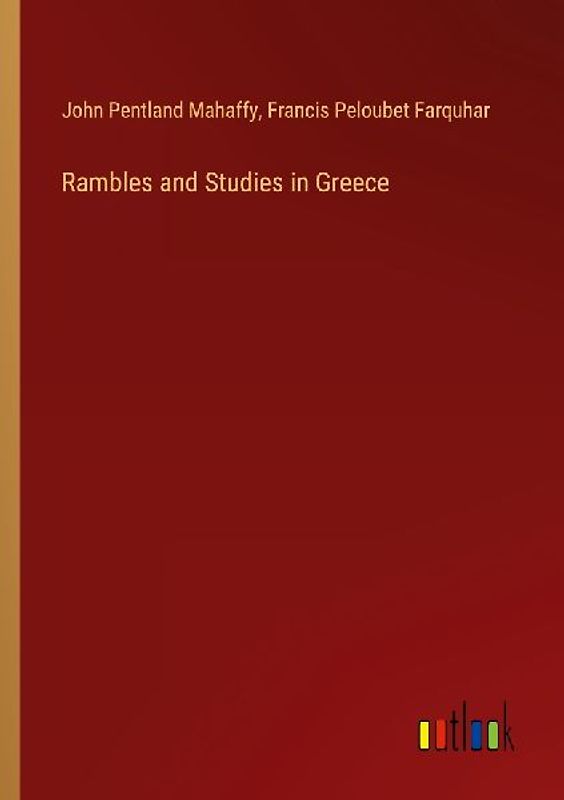 Rambles and Studies in Greece