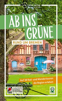 Ab ins Grüne – Rund um Bremen