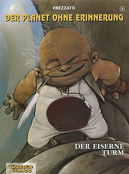 Der Planet ohne Erinnerung 4: Der eiserne Turm