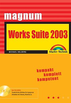 Works Suite 2003. Kompakt, komplett, kompetent