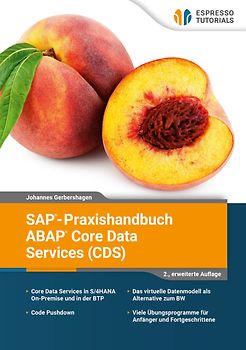SAP-Praxishandbuch ABAP Core Data Services (CDS) - 2., erweiterte Auflage