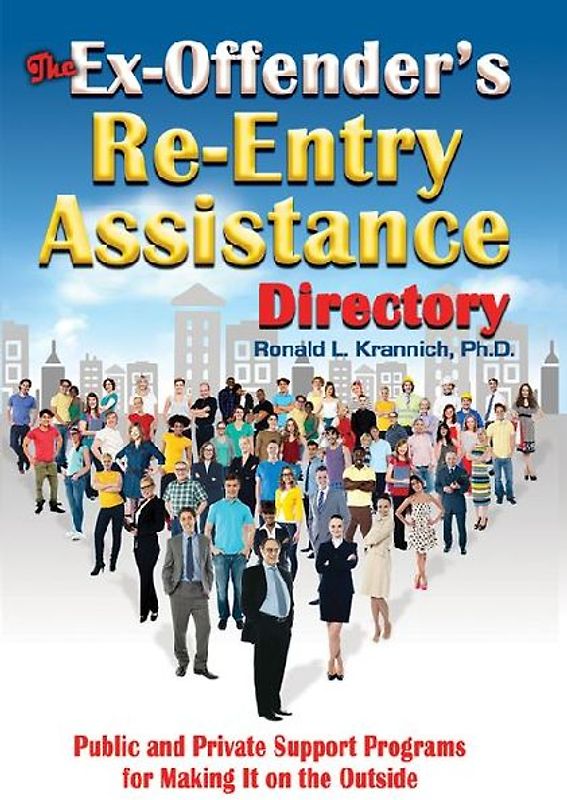 The Ex-Offender's Re-Entry Assistance Directory