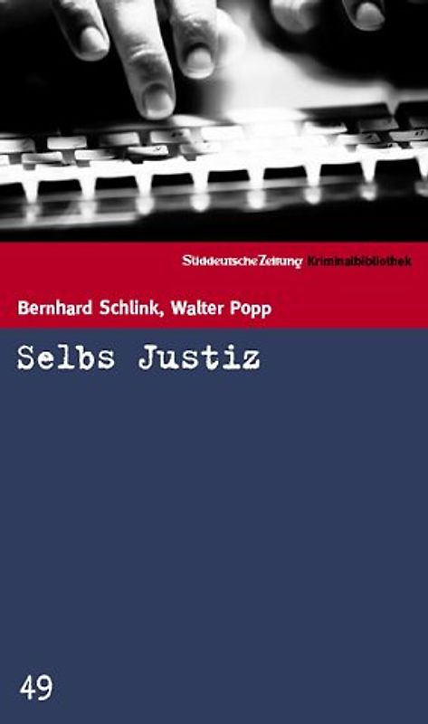 Süddeutsche Zeitung Kriminalbibliothek / Selbstjustiz