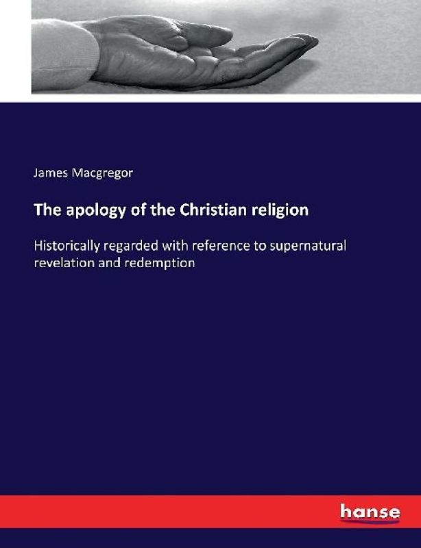 The apology of the Christian religion