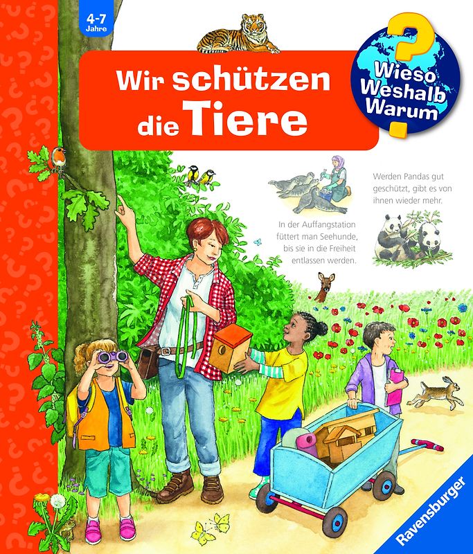 Wieso? Weshalb? Warum? Band 43 - Wir schützen die Tiere
