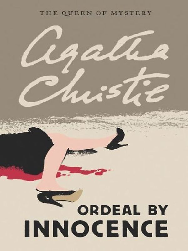 Ordeal by Innocence (Queen of Mystery) - Christie, Agatha